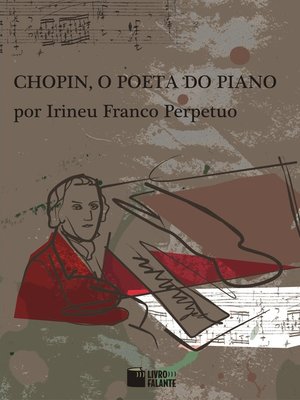 cover image of Chopin, o Poeta do Piano